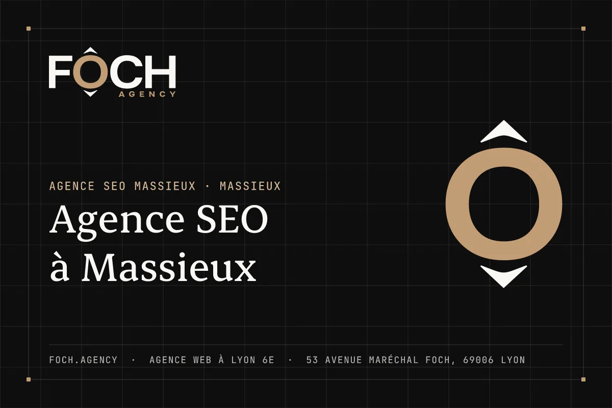 Agence SEO à Massieux — FOCH AGENCY, agence web à Lyon 6e