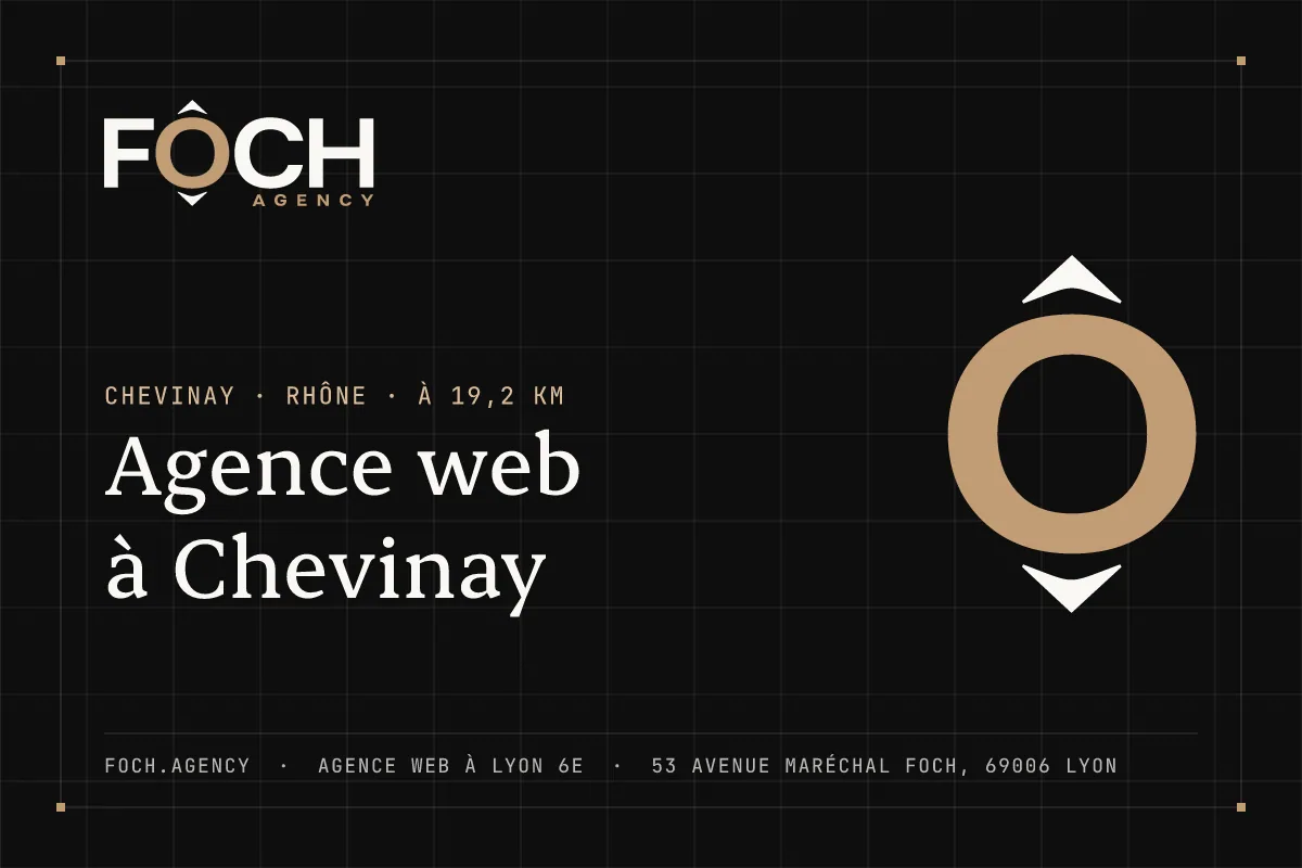 Agence web à Chevinay — FOCH AGENCY, agence web à Lyon 6e