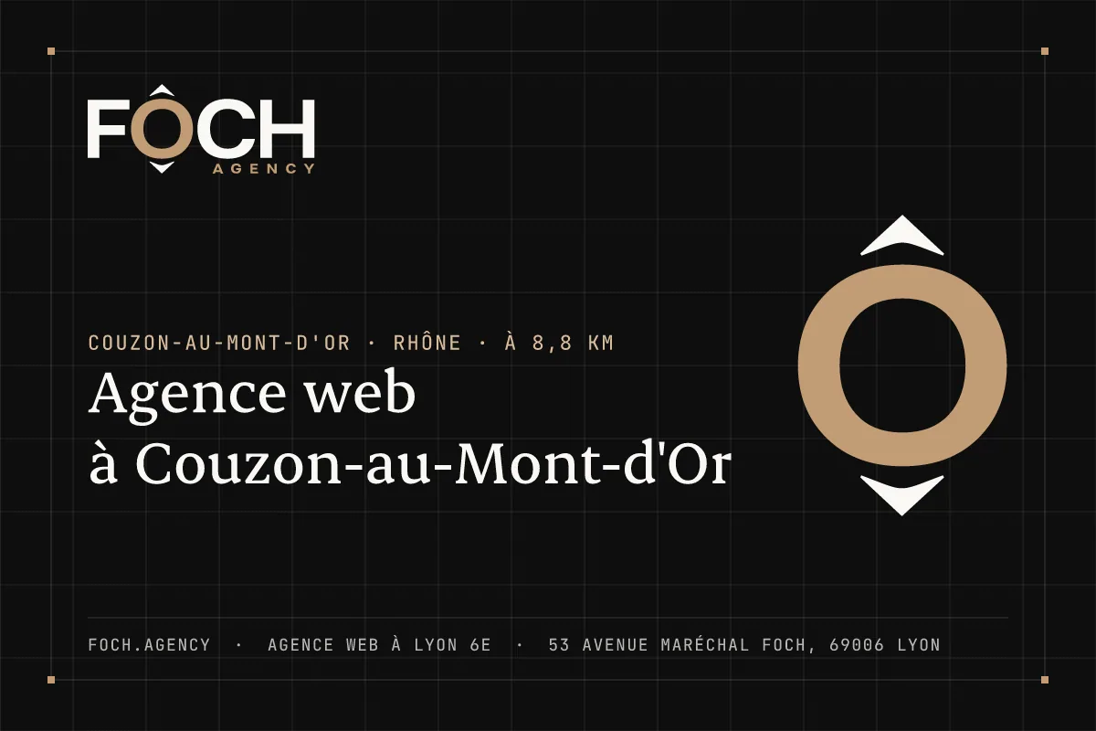 Agence web à Couzon-au-Mont-d'Or — FOCH AGENCY, agence web à Lyon 6e