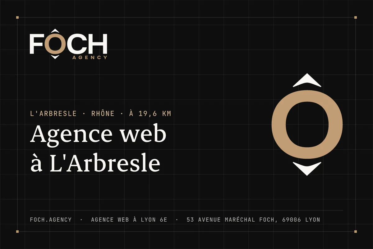 Agence web à L'Arbresle — FOCH AGENCY, agence web à Lyon 6e