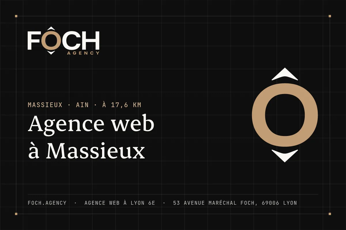 Agence web à Massieux — FOCH AGENCY, agence web à Lyon 6e
