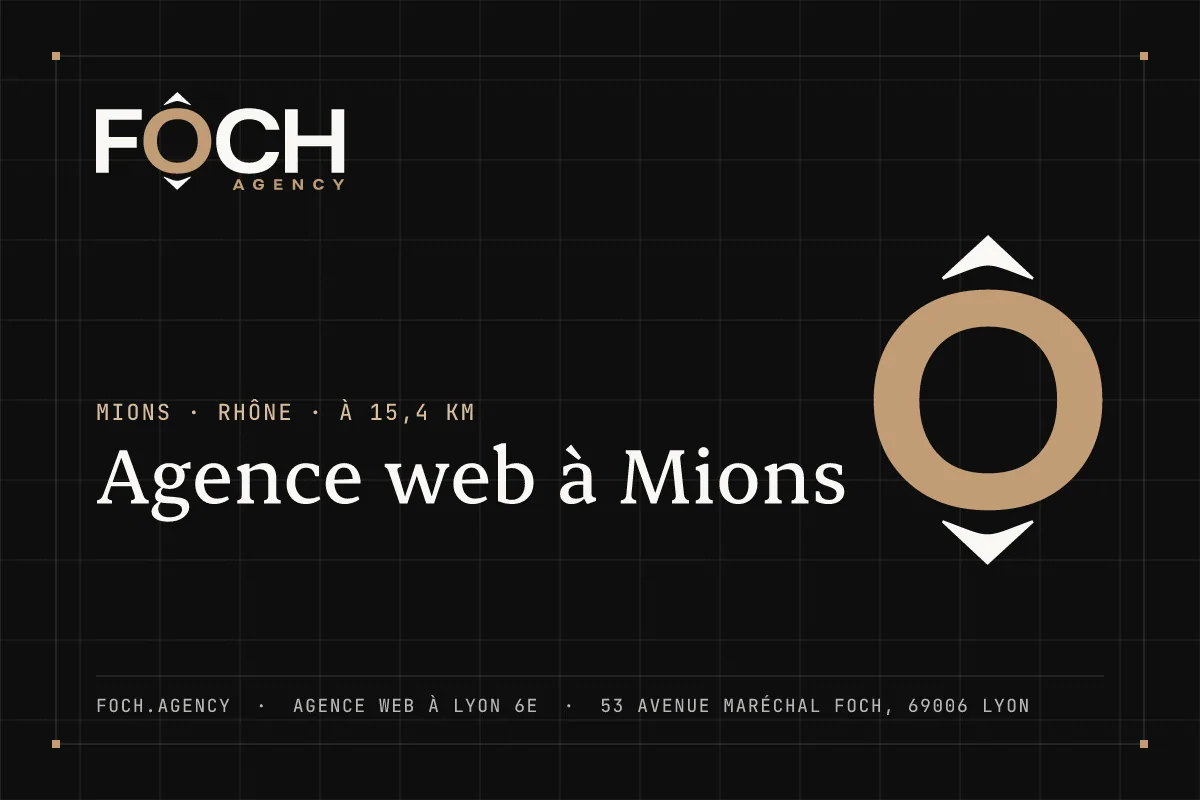 Agence web à Mions — FOCH AGENCY, agence web à Lyon 6e