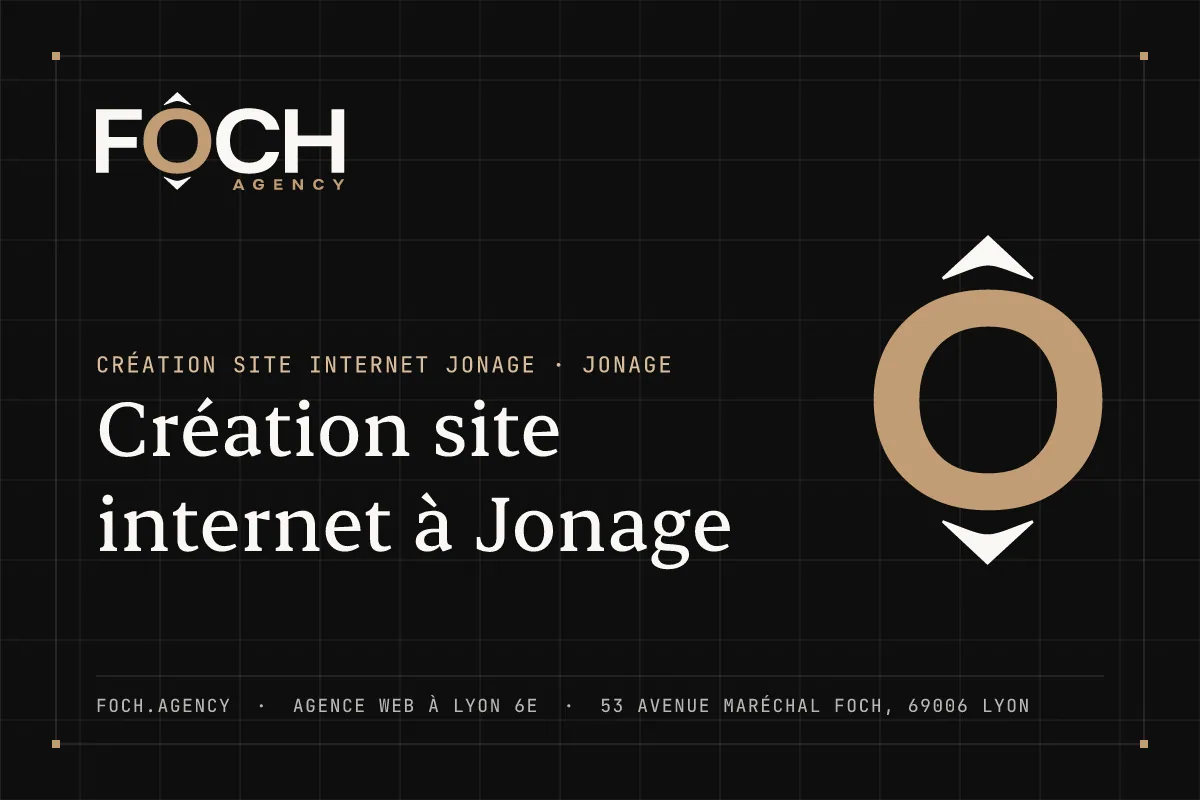 Création site internet à Jonage — FOCH AGENCY, agence web à Lyon 6e