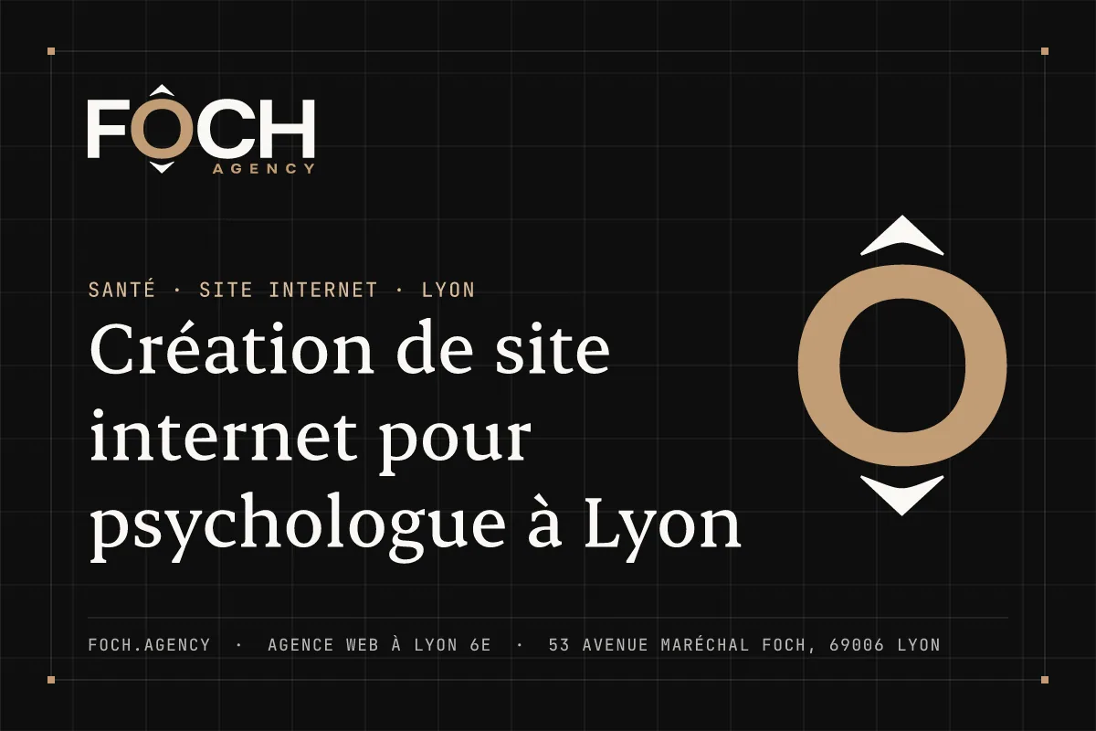 Création de site internet pour psychologue à Lyon — FOCH AGENCY, agence web à Lyon 6e