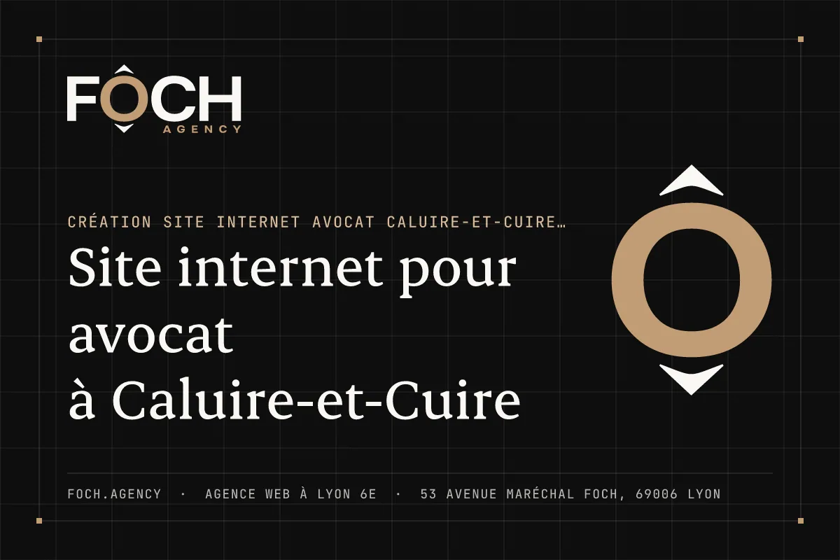 Site internet pour avocat à Caluire-et-Cuire — FOCH AGENCY, agence web à Lyon 6e