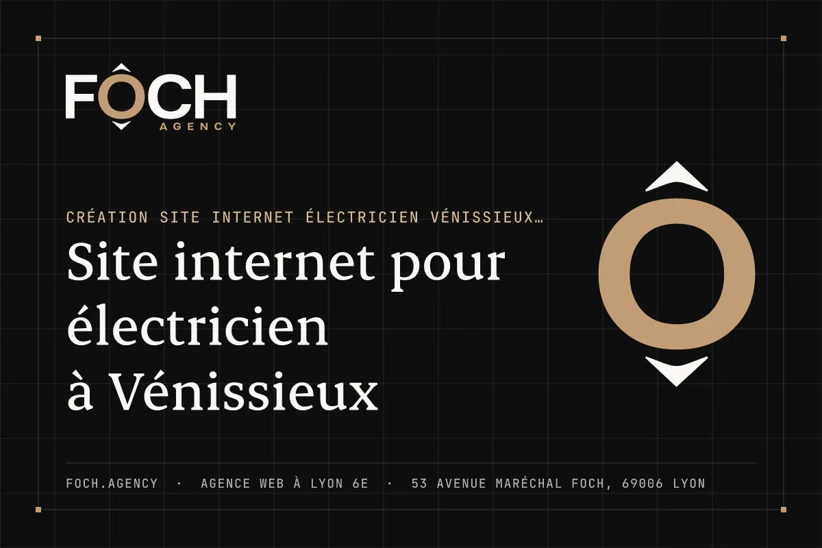 Site internet pour électricien à Vénissieux — FOCH AGENCY, agence web à Lyon 6e